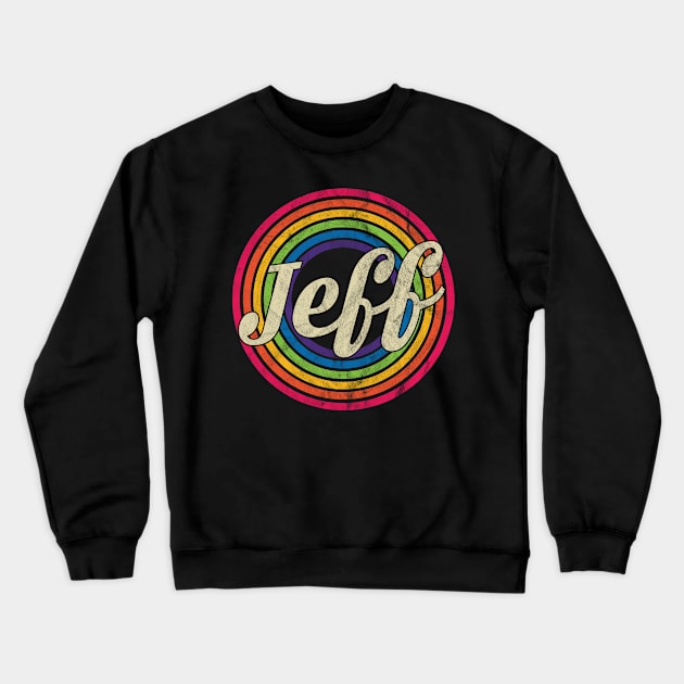 Jeff - Retro Rainbow Faded-Style Crewneck Sweatshirt by MaydenArt